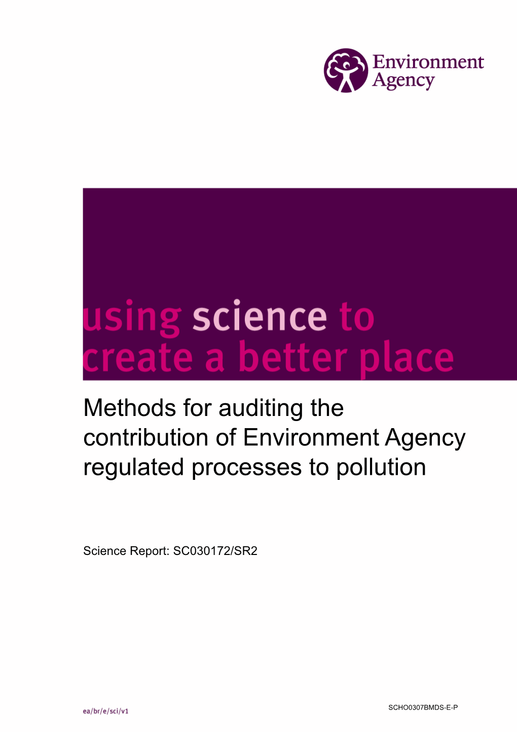 Methods for Auditing the Contribution of Environment Agency Regulated Processes to Pollution