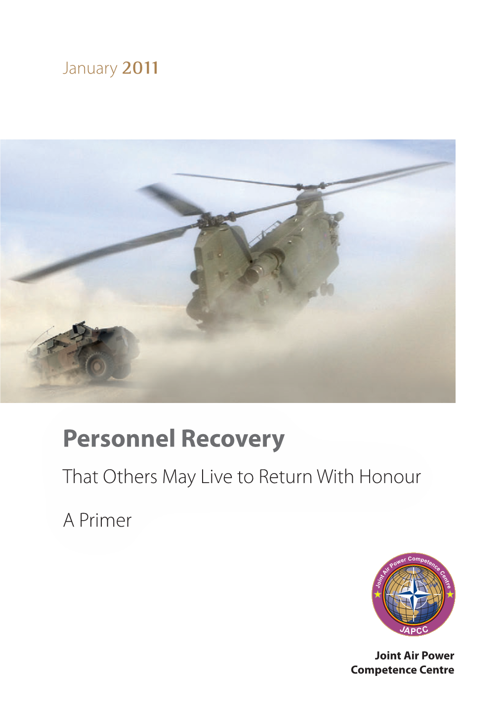 Personnel Recovery That Others May Live to Return with Honour