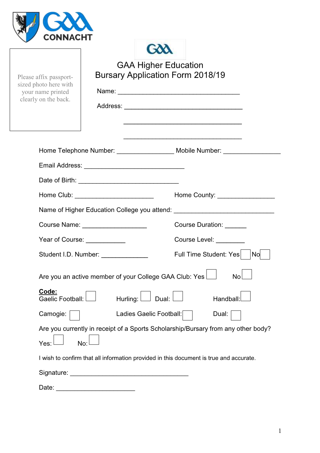 GAA HIGHER EDUCATION BURSARY APPLICATION FORM 2018/19 to Be Completed by College Registrar Only