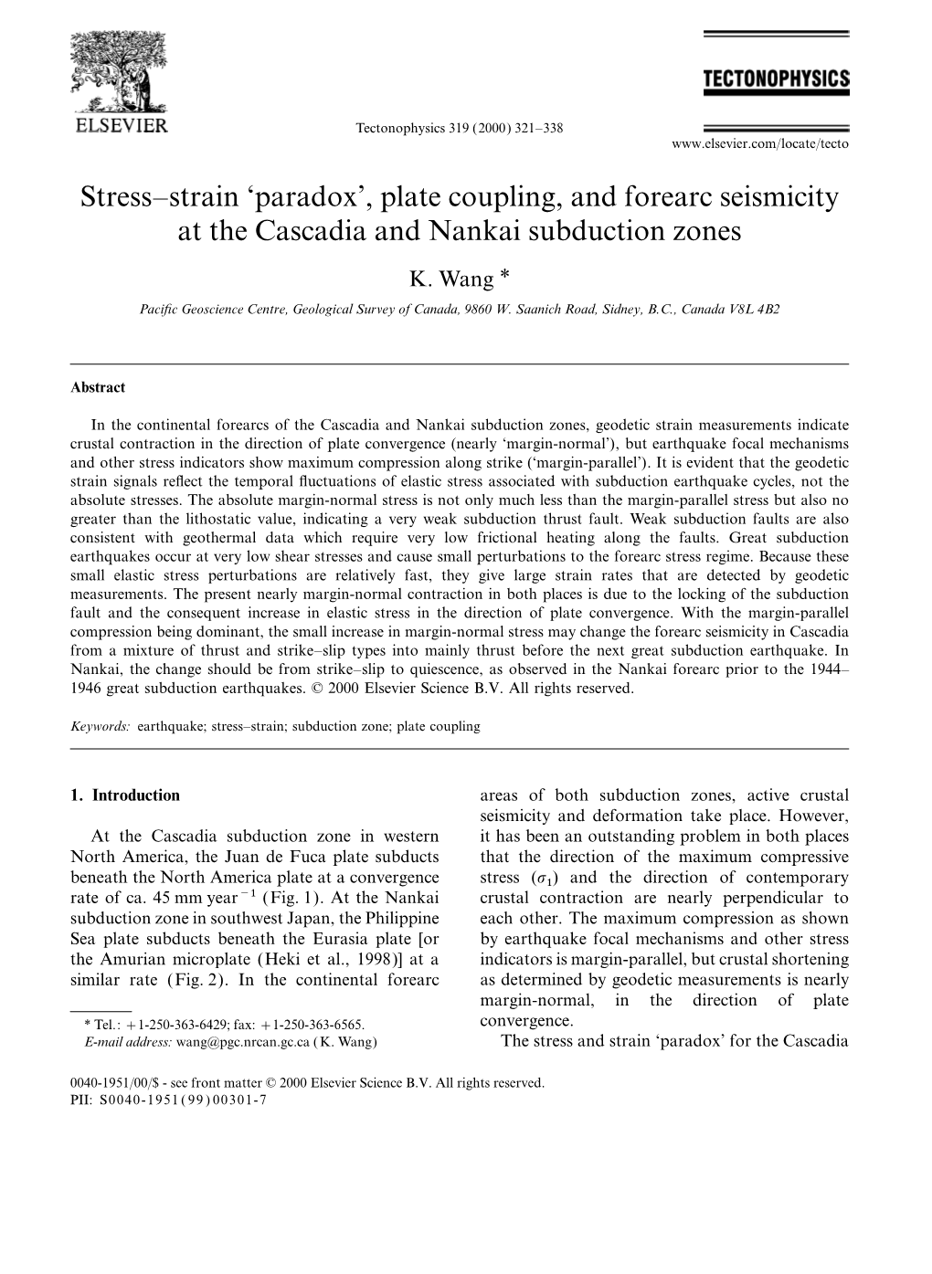 Stress–Strain 'Paradox', Plate Coupling, and Forearc Seismicity At