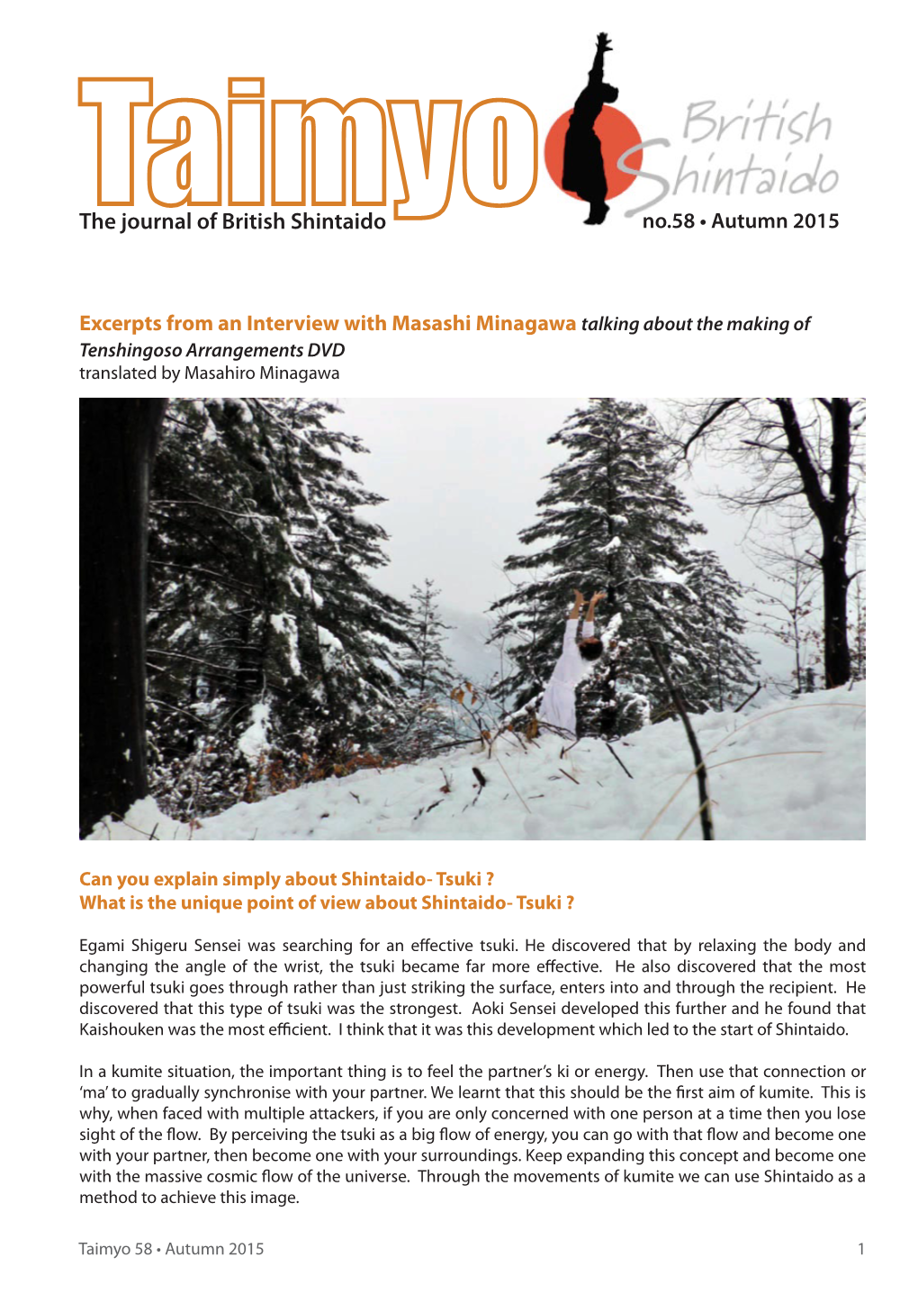 The Journal of British Shintaido No.58 T Autumn 2015 Excerpts from An