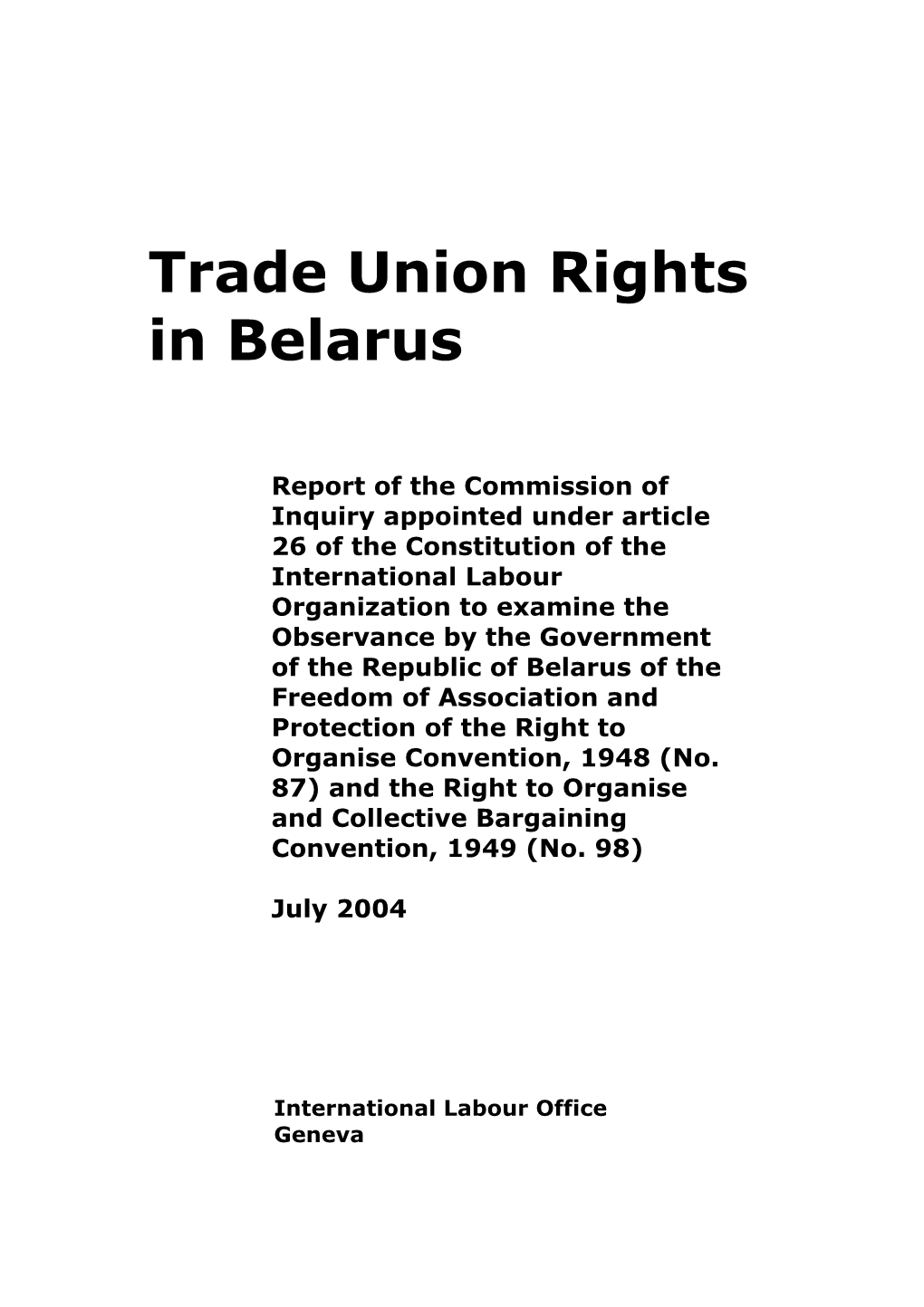 Trade Union Rights in Belarus