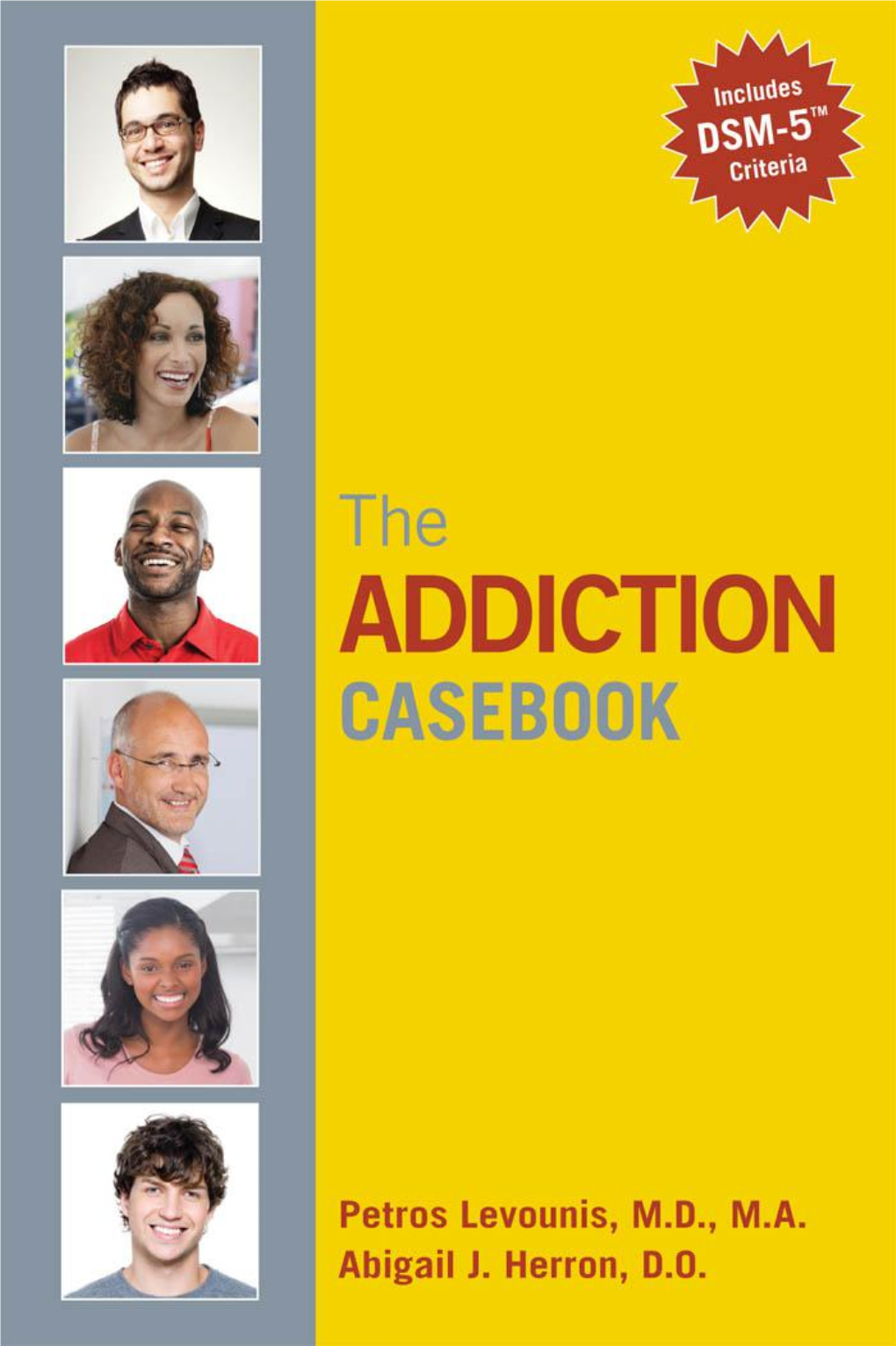 The Addiction Casebook This Page Intentionally Left Blank the Addiction Casebook