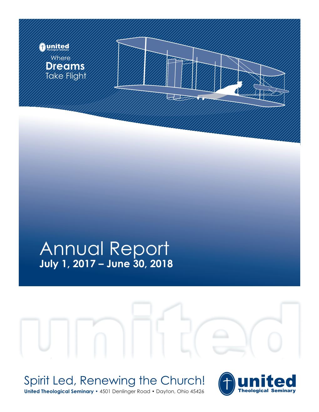 Annual Report July 1, 2017 – June 30, 2018 a New Thing