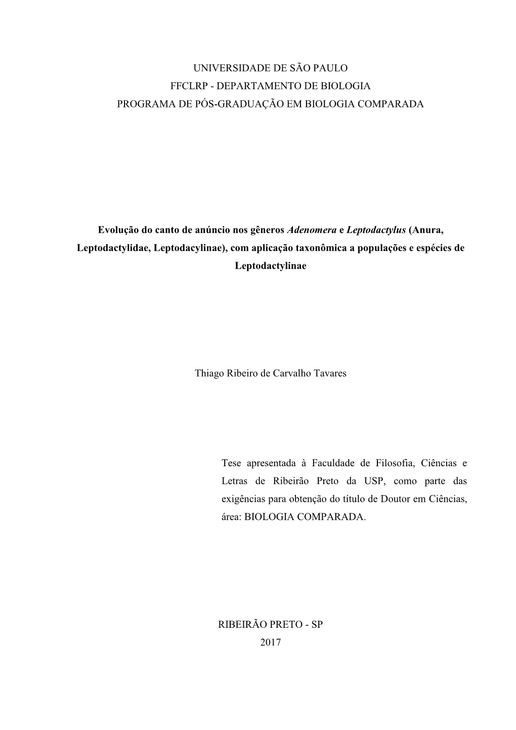 Universidade De São Paulo Ffclrp - Departamento De Biologia Programa De Pós-Graduação Em Biologia Comparada