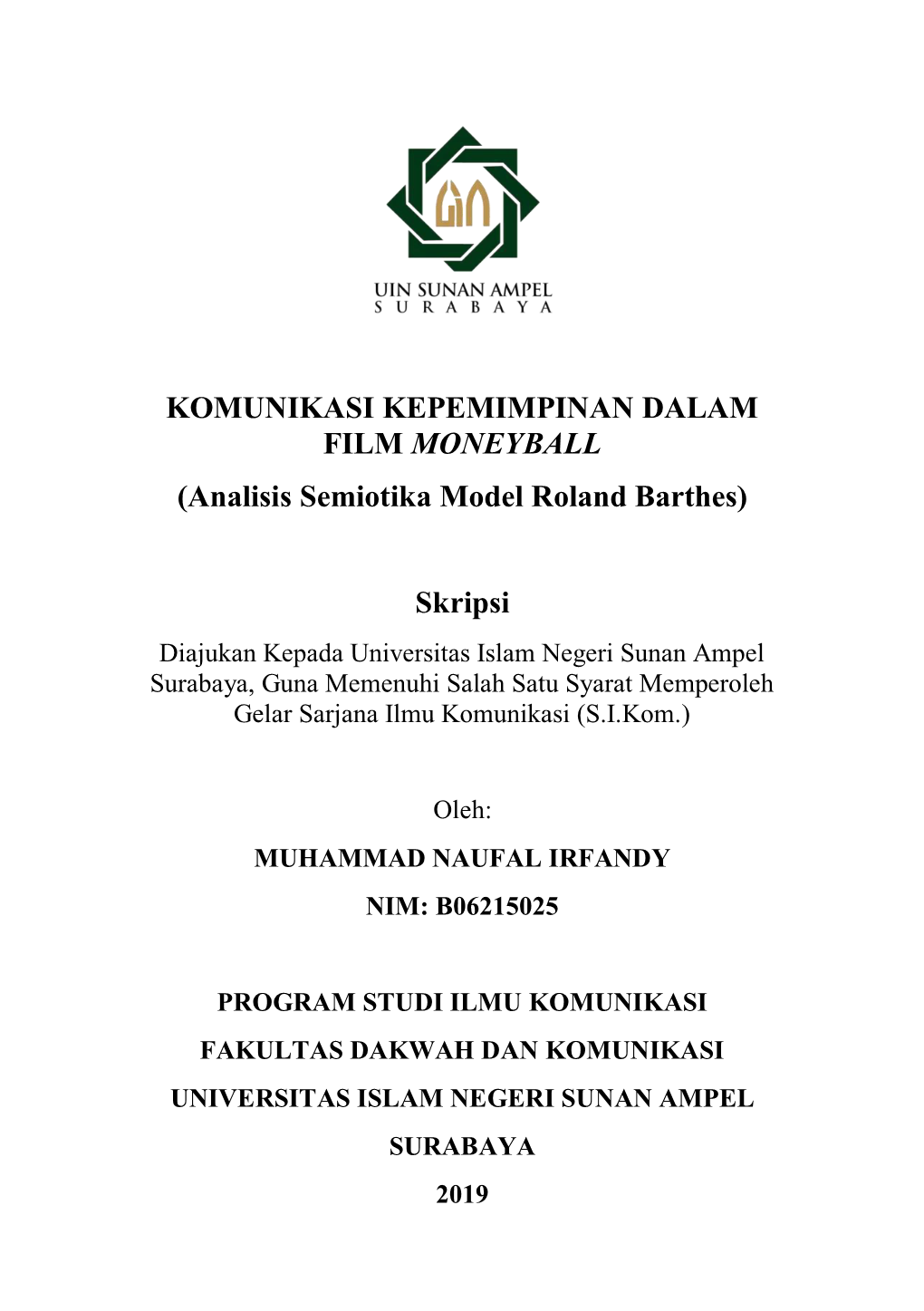 KOMUNIKASI KEPEMIMPINAN DALAM FILM MONEYBALL (Analisis Semiotika Model Roland Barthes)