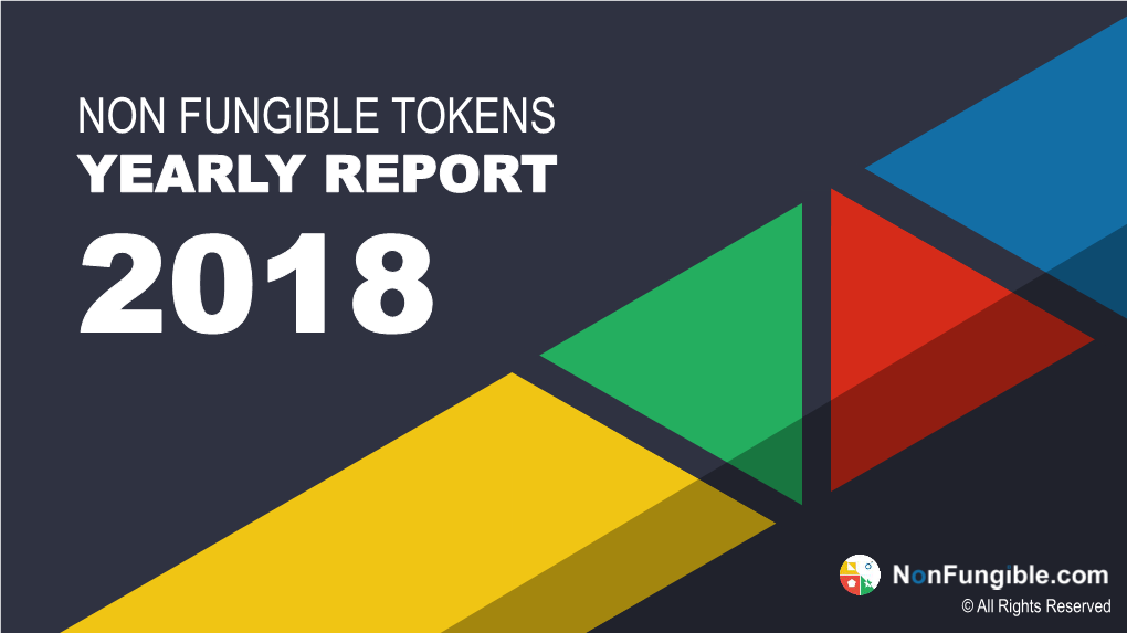 Non Fungible Tokens Yearly Report 2018