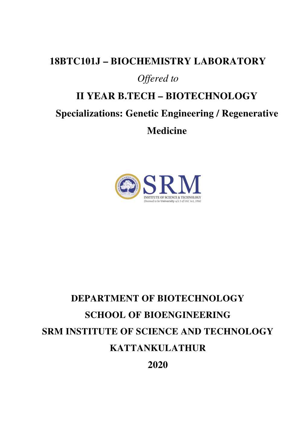 18BTC101J Biochemistry Lab Manual 2020