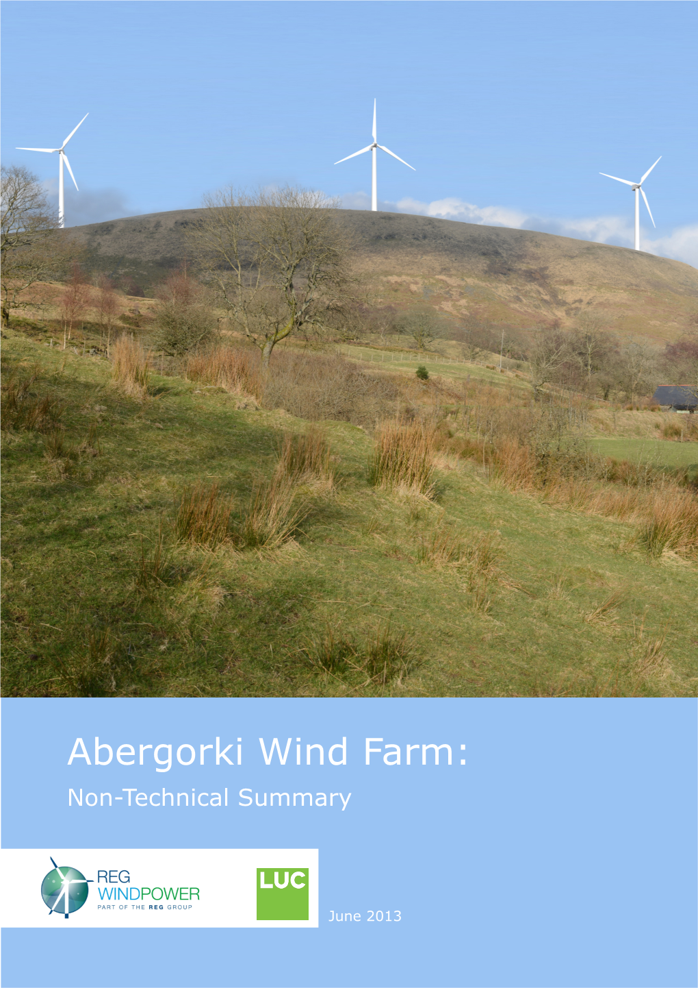 Abergorki Wind Farm: Non-Technical Summary