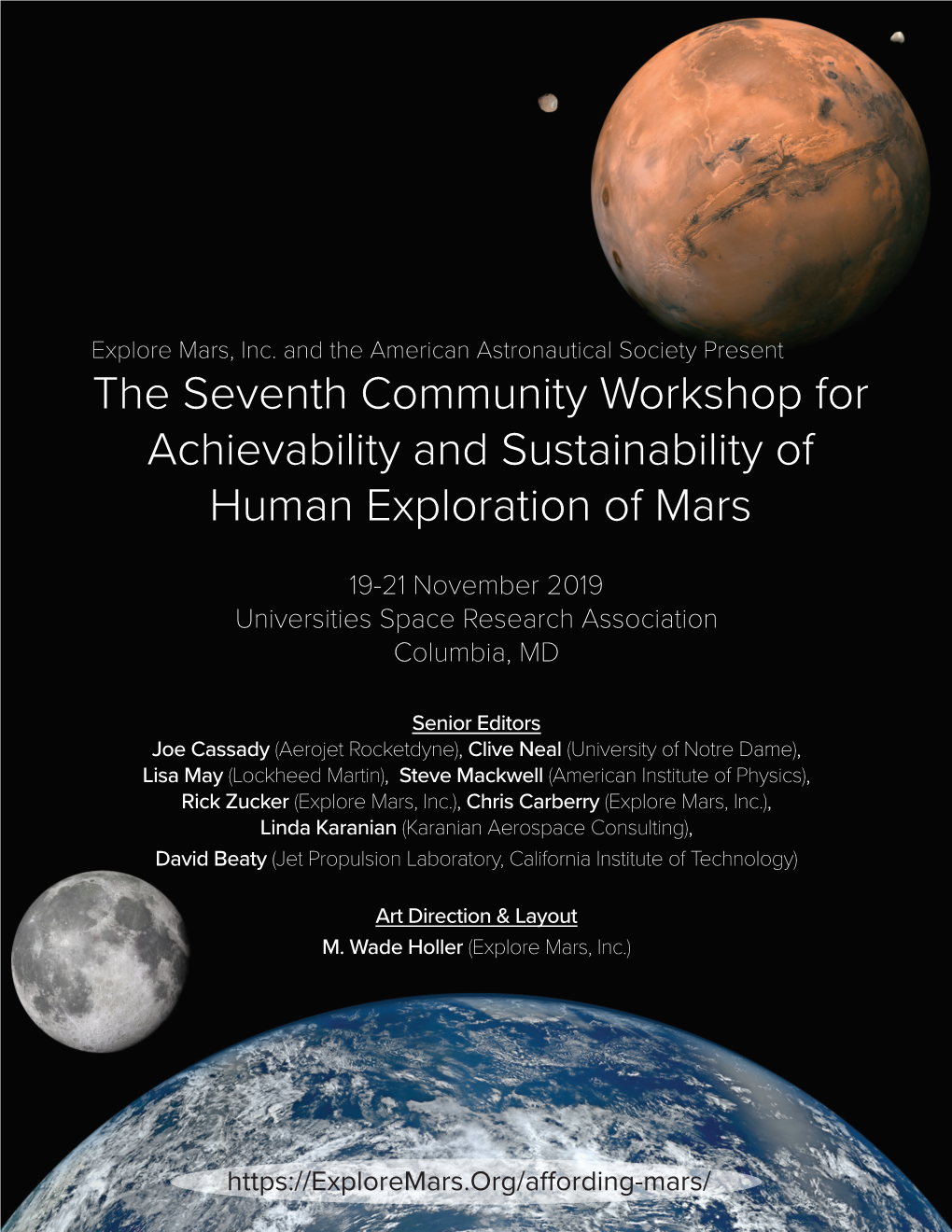 The Seventh Community Workshop for Achievability and Sustainability of Human Exploration of Mars