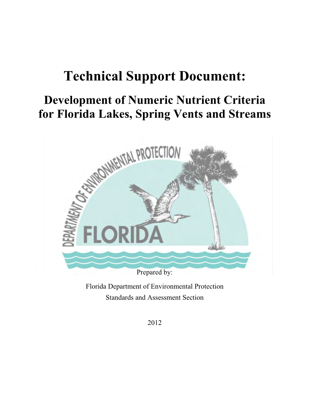 Technical Support Document: Development of Numeric Nutrient Criteria for Florida Lakes, Spring Vents and Streams