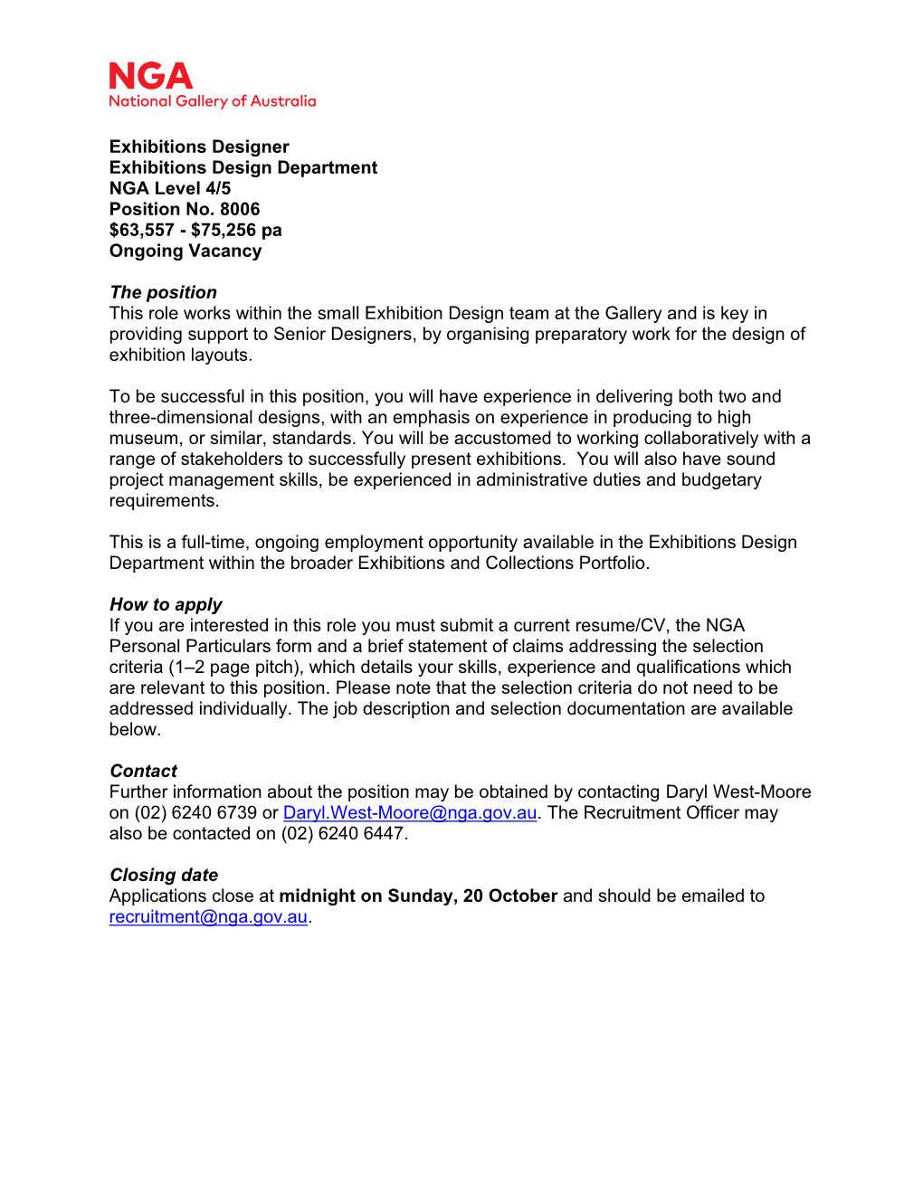 Exhibitions Designer Exhibitions Design Department NGA Level 4/5 Position No