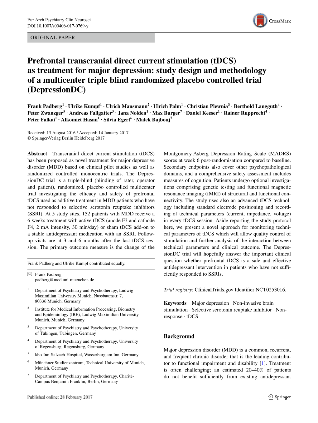 Prefrontal Transcranial Direct Current Stimulation (Tdcs) As Treatment for Major Depression: Study Design and Methodology Of