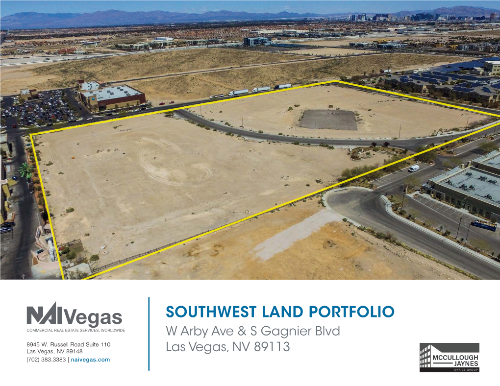 SOUTHWEST LAND PORTFOLIO W Arby Ave & S Gagnier Blvd 8945 W