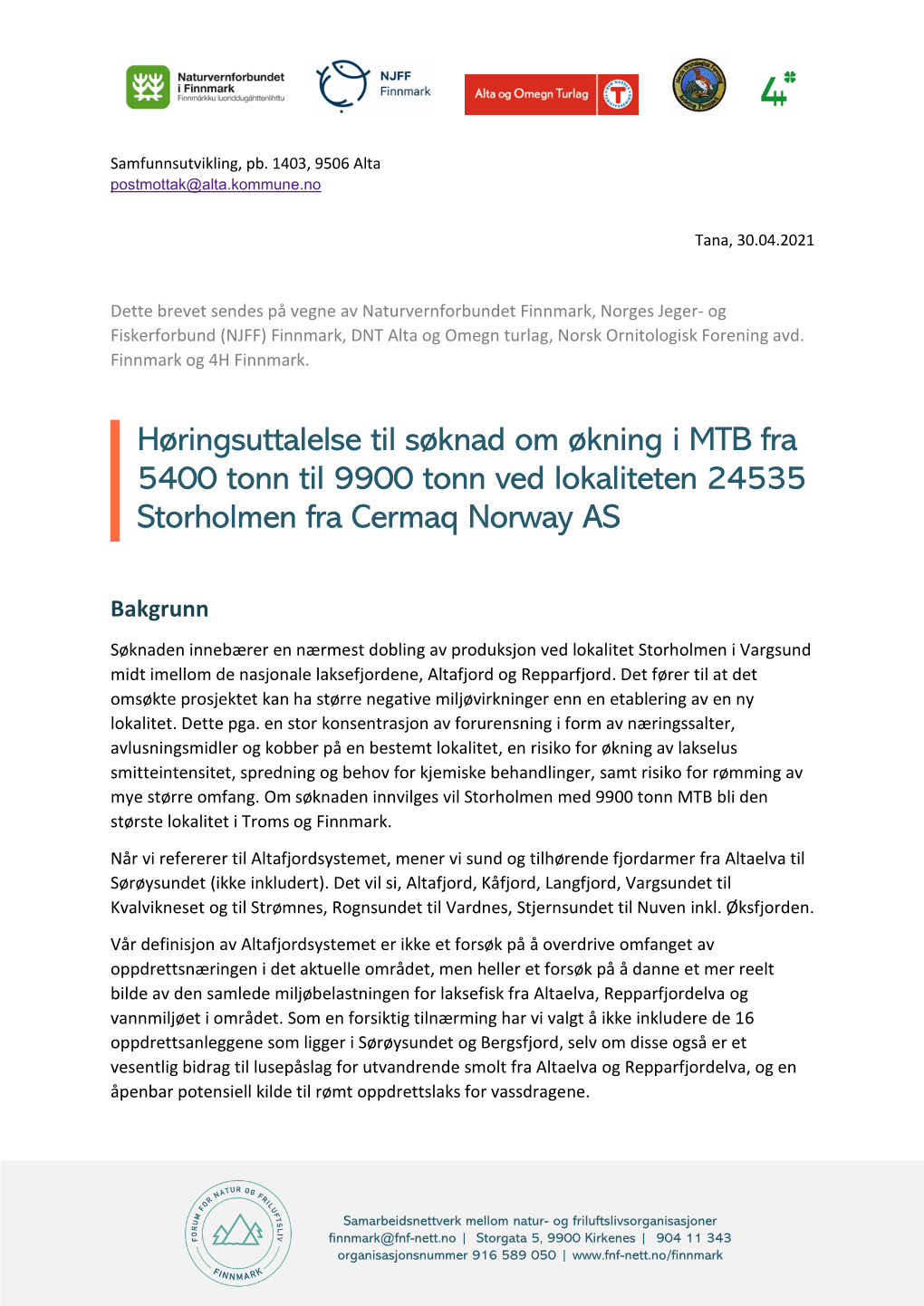 Høringsuttalelse Til Søknad Om Økning I MTB Fra 5400 Tonn Til 9900 Tonn Ved Lokaliteten 24535 Storholmen Fra Cermaq Norway AS