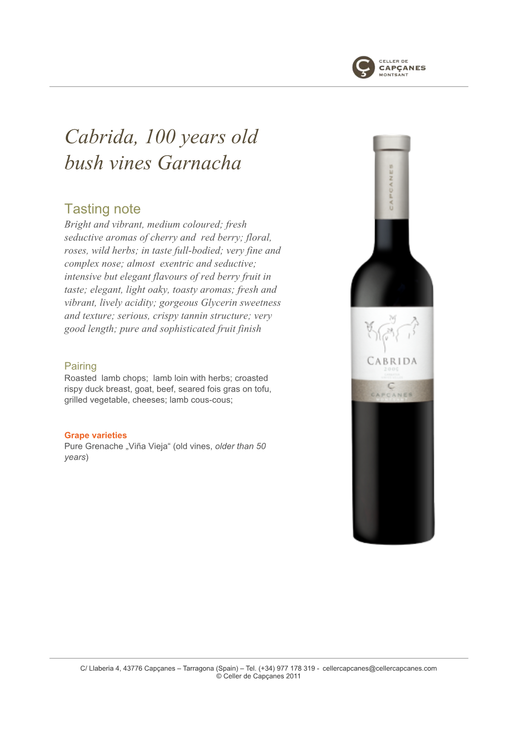Cabrida, 100 Years Old Bush Vines Garnacha