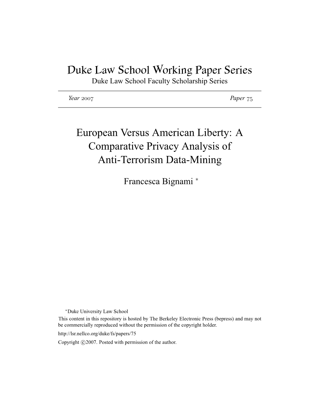 A Comparative Privacy Analysis of Anti-Terrorism Data-Mining