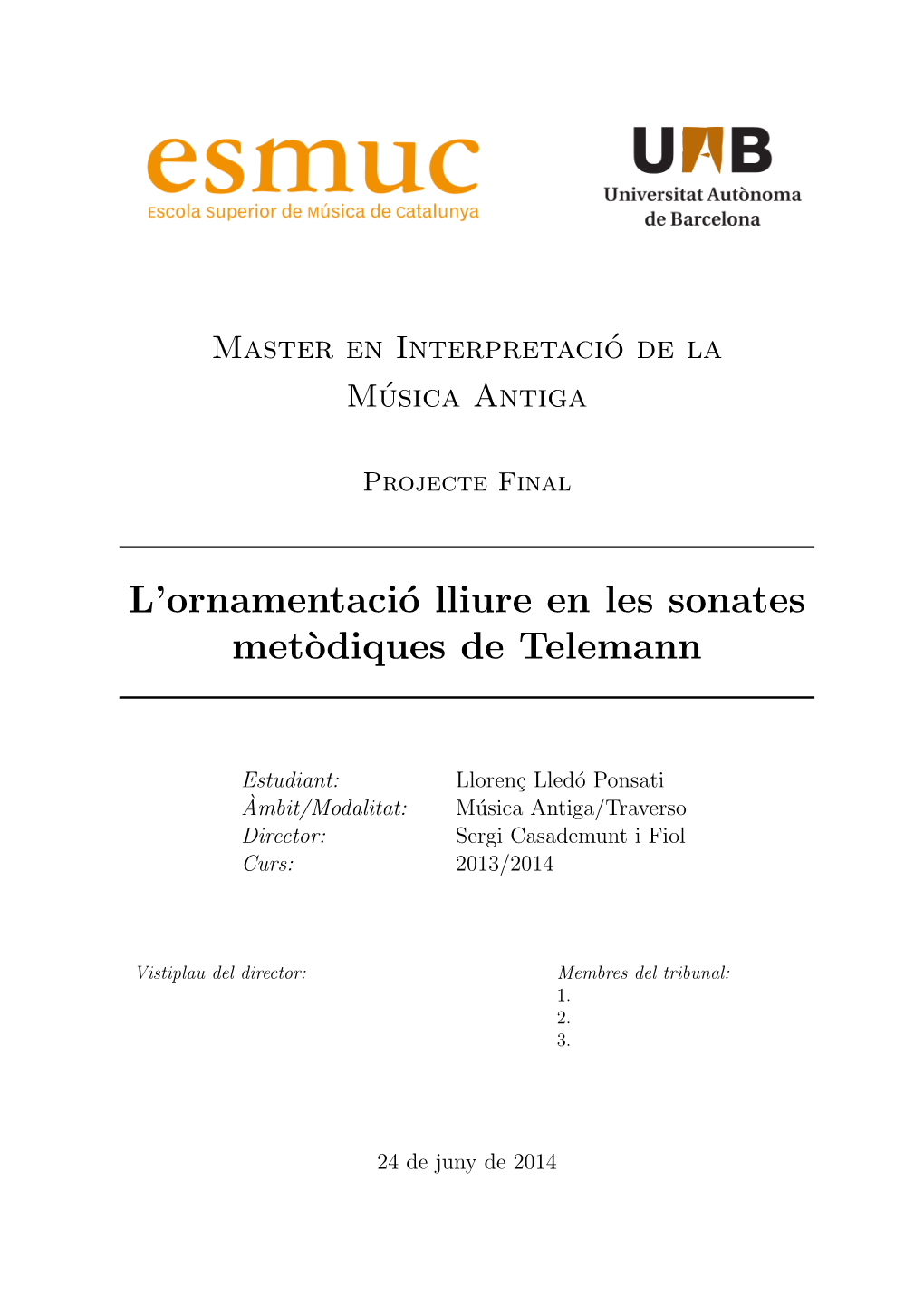 L'ornamentació Lliure En Les Sonates Met`Odiques De Telemann