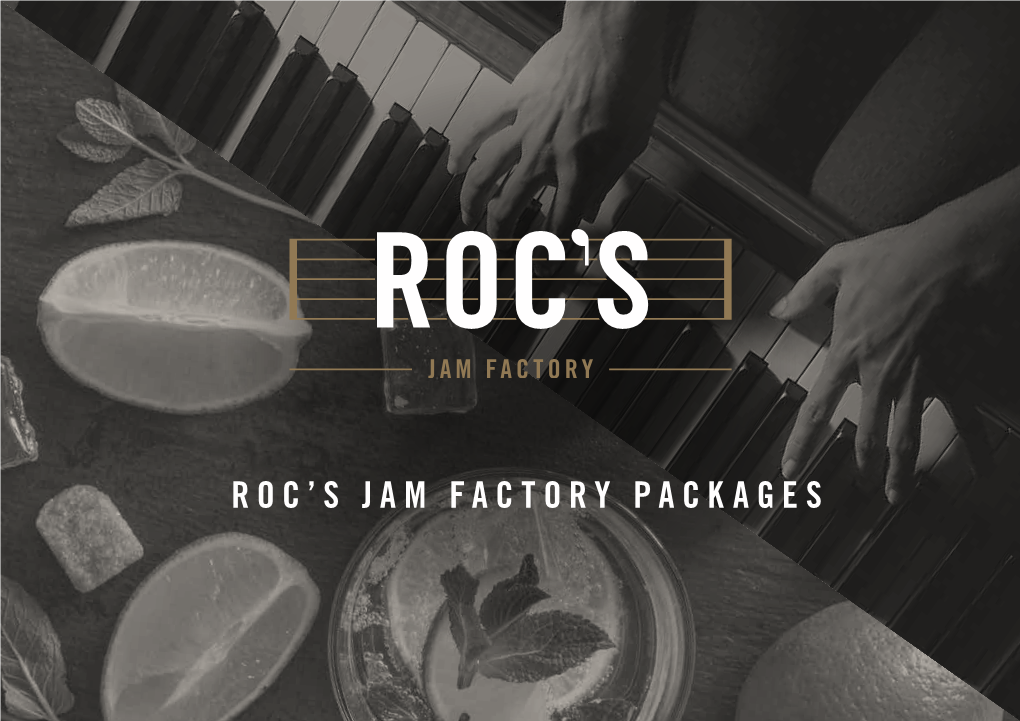 Roc's Jam Factory Packages