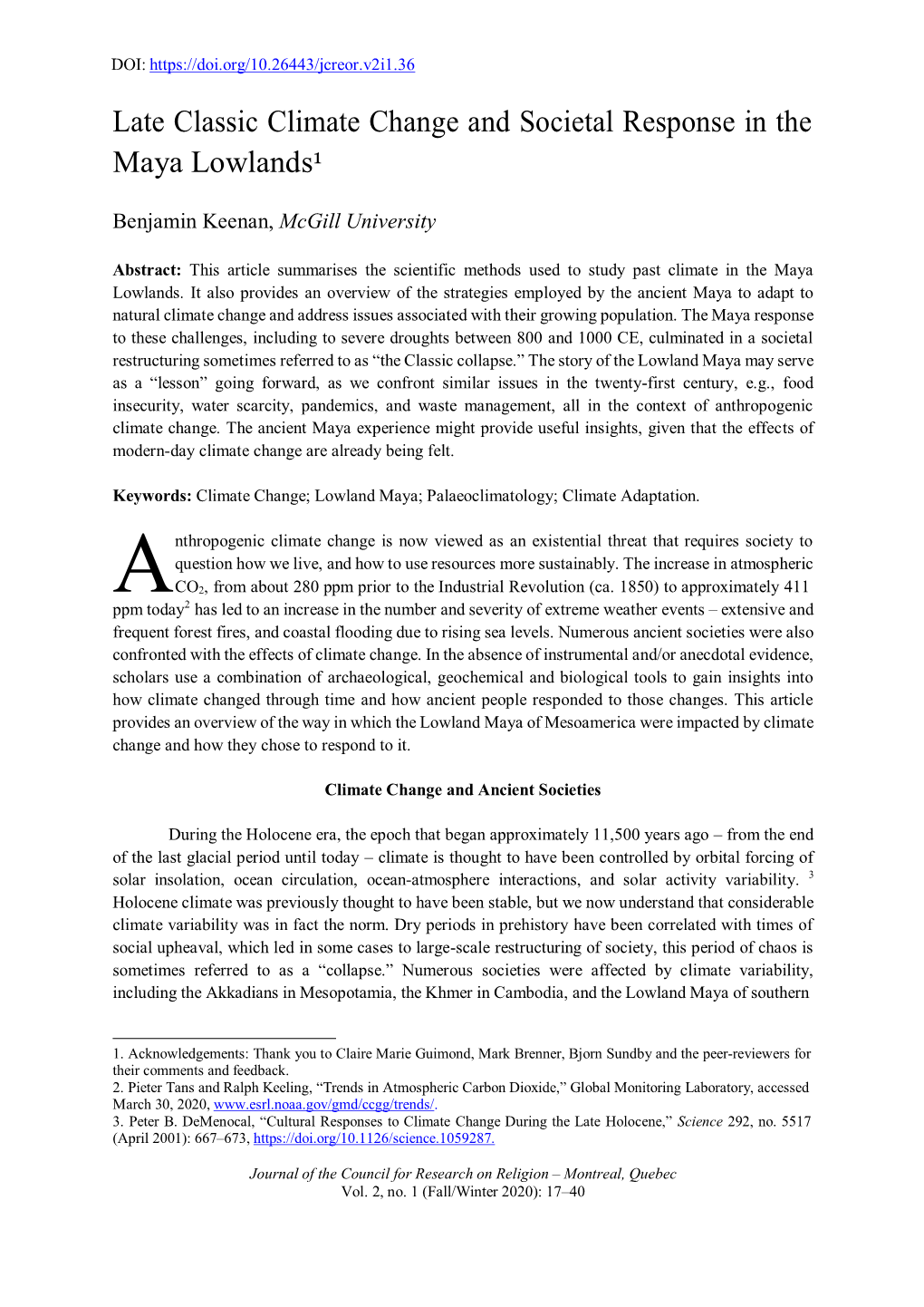 Late Classic Climate Change and Societal Response in the Maya Lowlands1