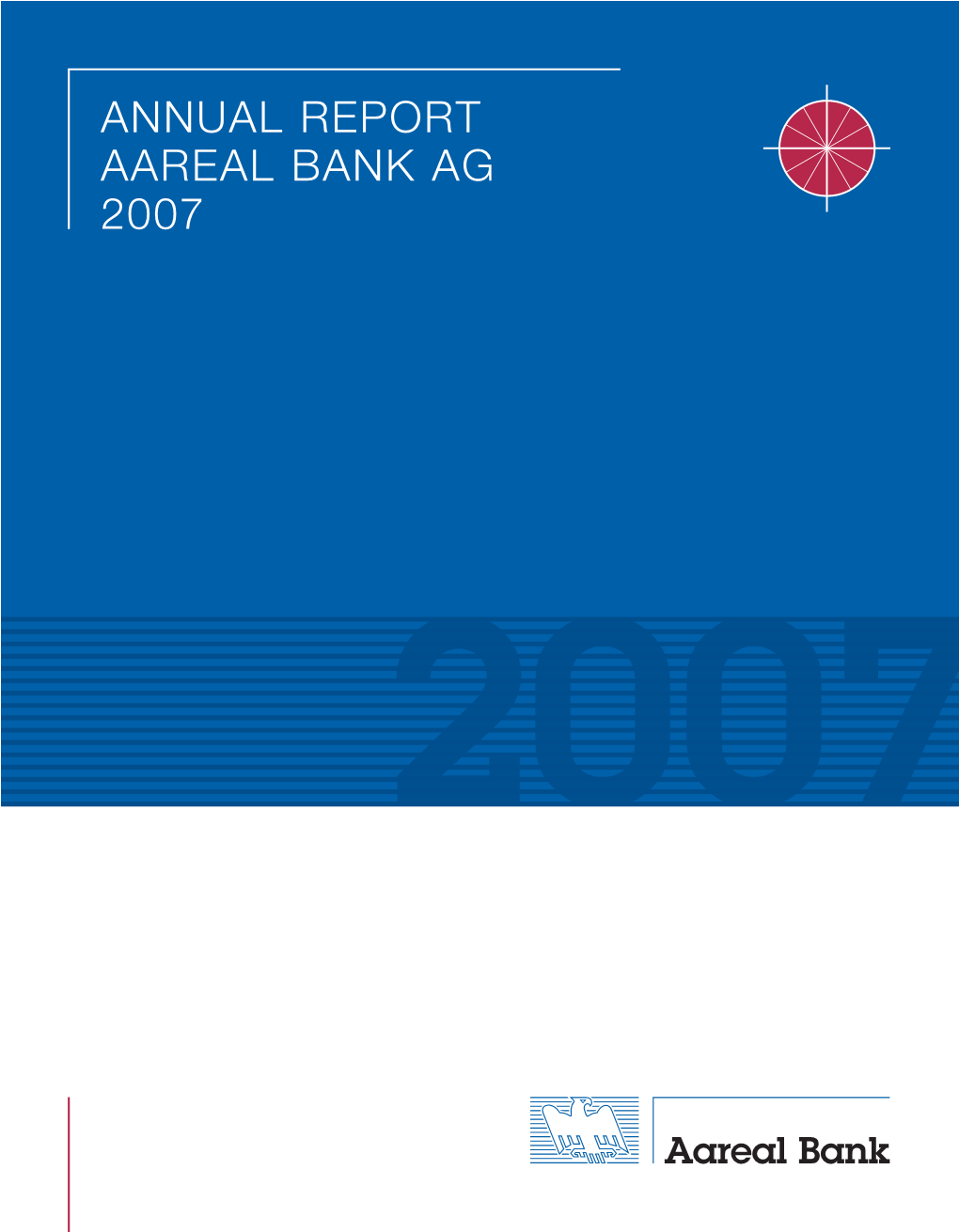 Annual Report 2007, Aareal Bank AG