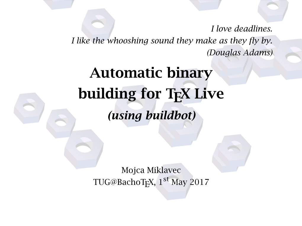 Automatic Binary Building for TEX Live (Using Buildbot)