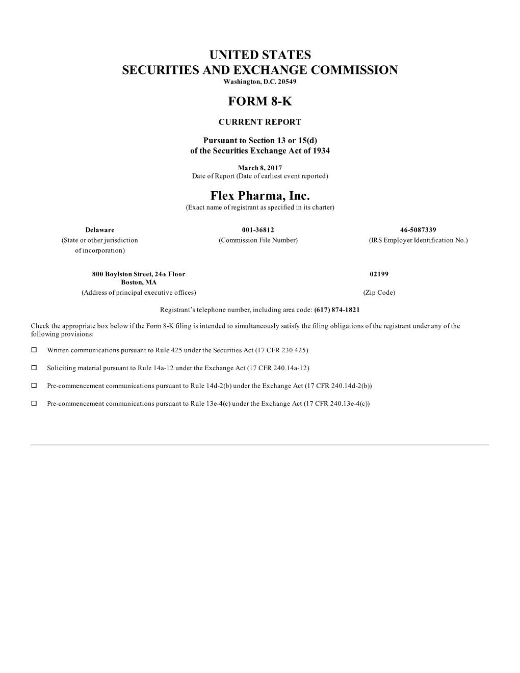 Flex Pharma, Inc. (Exact Name of Registrant As Specified in Its Charter)