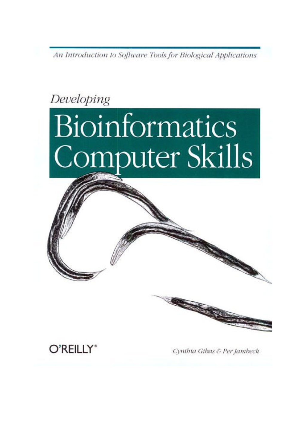 Developing Bioinformatics Computer Skills