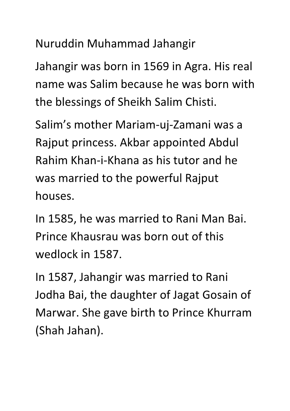 Nuruddin Muhammad Jahangir Jahangir Was Born in 1569 in Agra