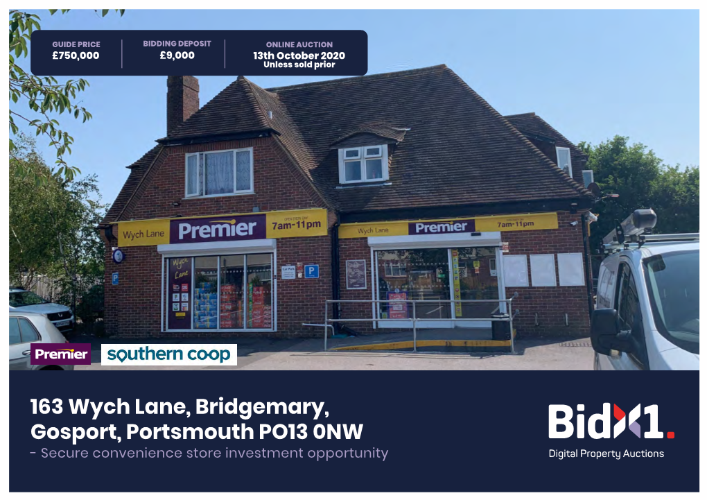 163 Wych Lane, Bridgemary, Gosport, Portsmouth PO13 0NW - Secure Convenience Store Investment Opportunity Property Summary