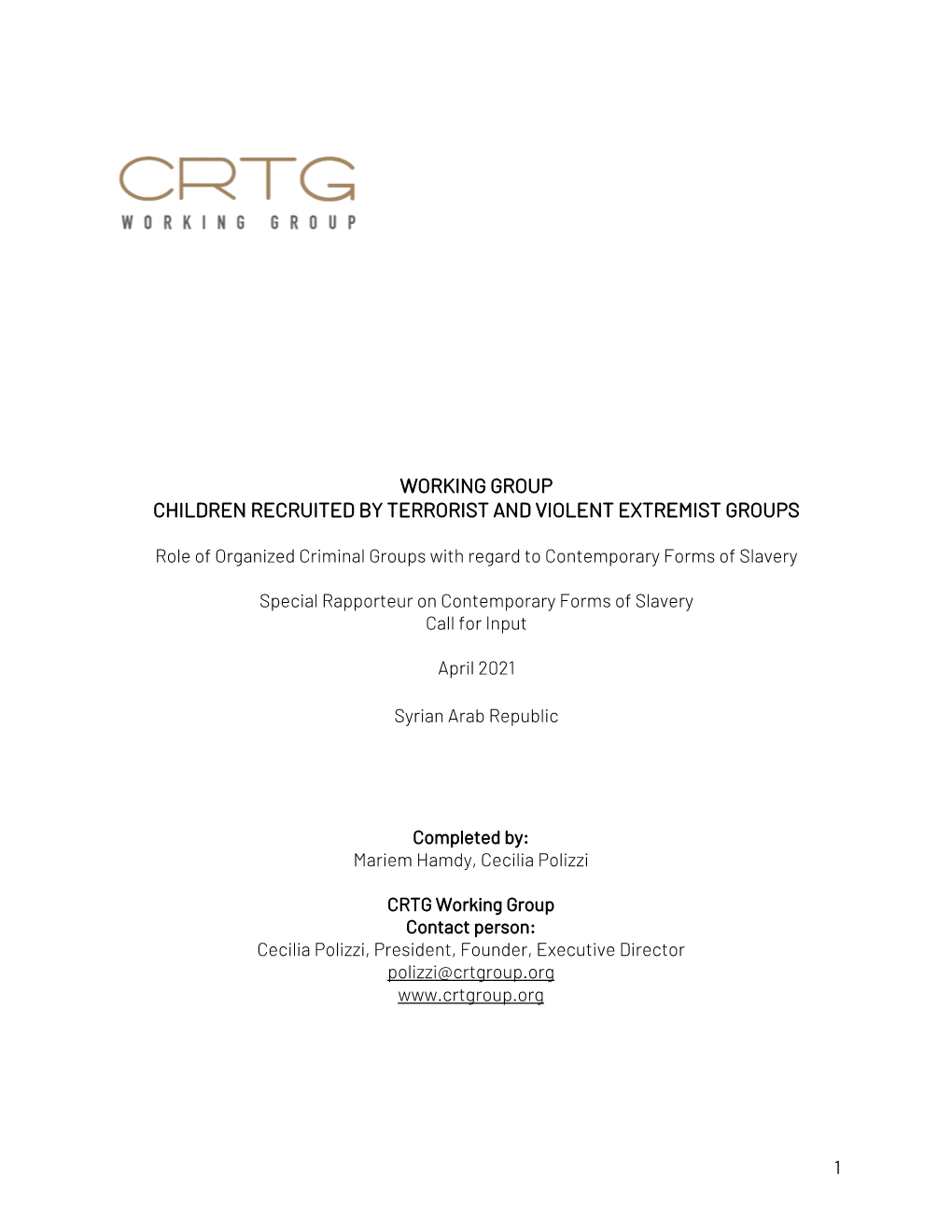 CRTG Working Group Contact Person: Cecilia Polizzi, President, Founder, Executive Director Polizzi@Crtgroup.Org