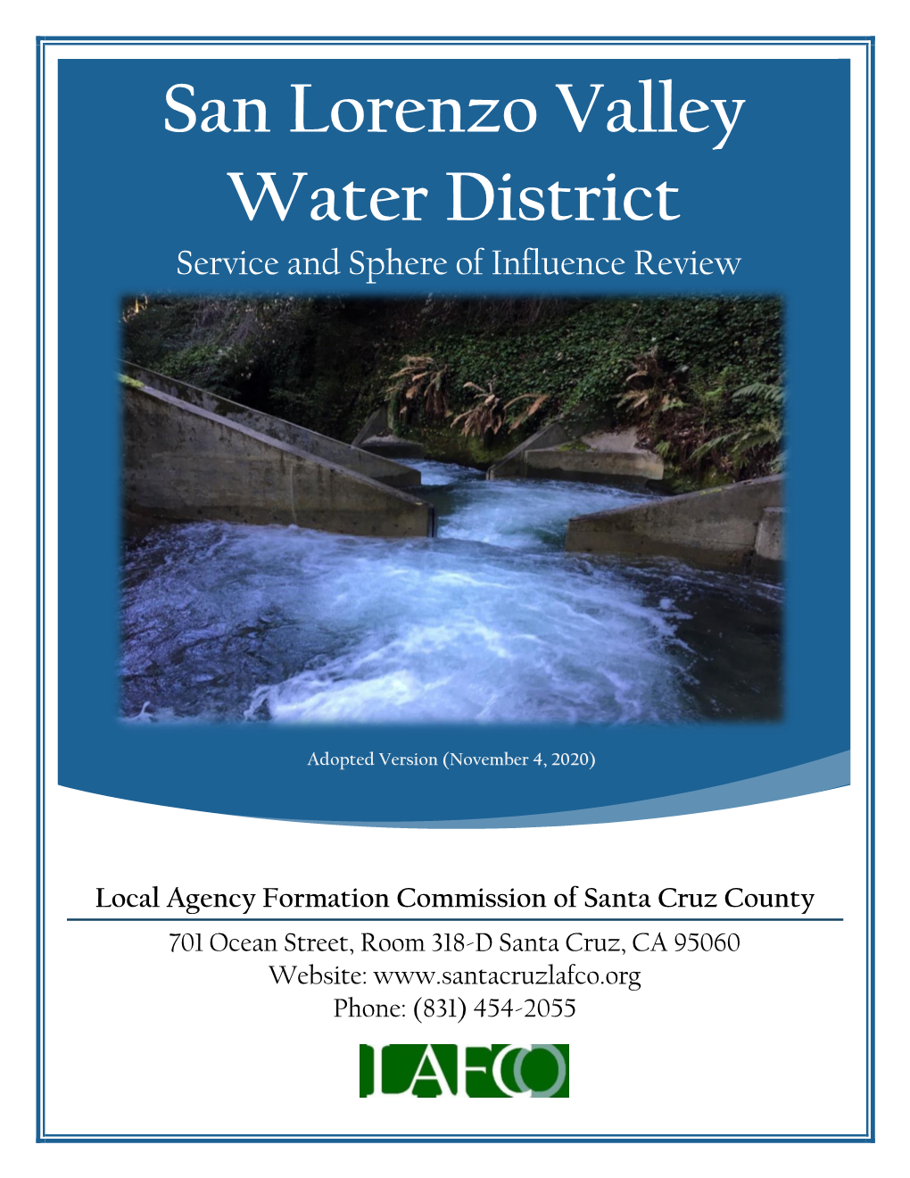 San Lorenzo Valley Water District Service and Sphere of Influence Review