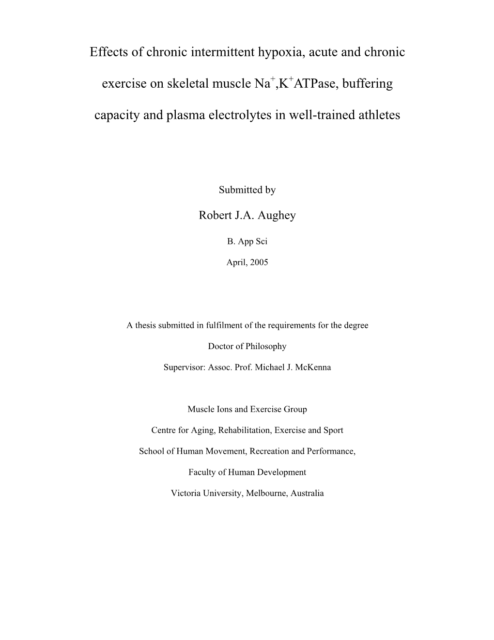 Effects of Chronic Intermittent Hypoxia, Acute and Chronic Exercise on Skeletal Muscle Na+,K+Atpase, Buffering Capacity and Plasma Electrolytes