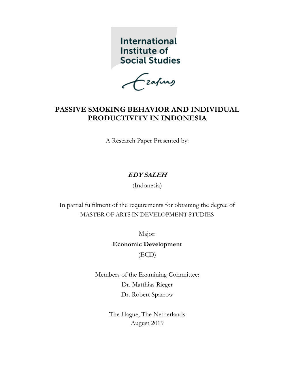 Passive Smoking Behavior and Individual Productivity in Indonesia