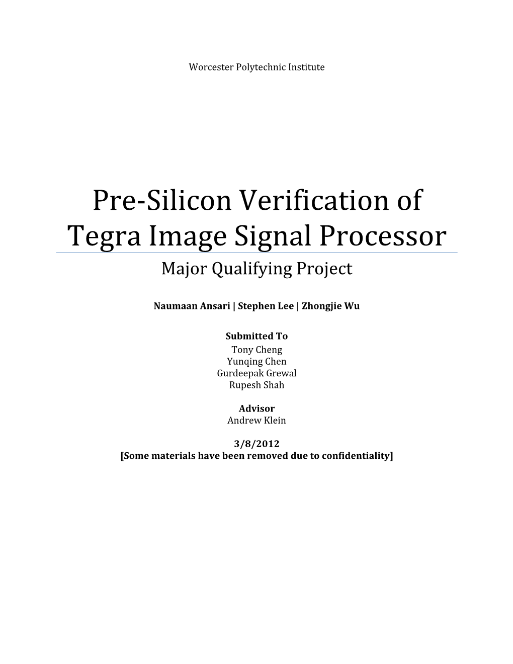 Pre-Silicon Verification of Tegra Image Signal Processor Major Qualifying Project