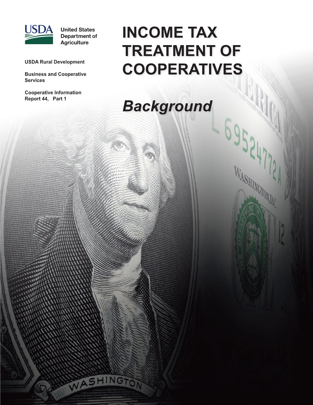 Income Tax Treatment of Cooperatives Background