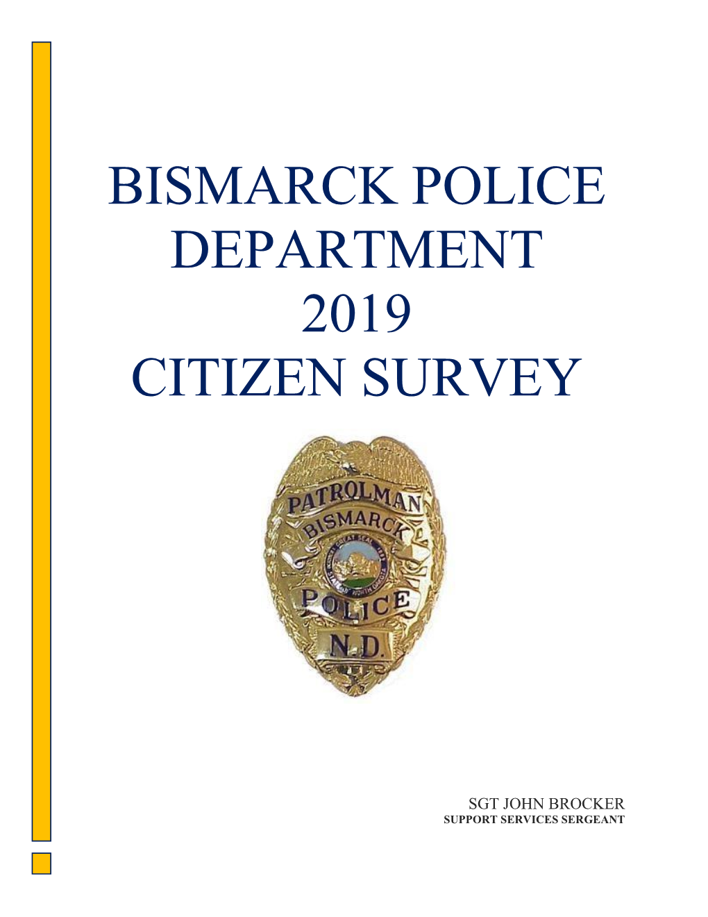 Bismarck Police Department 2019 Citizen Survey