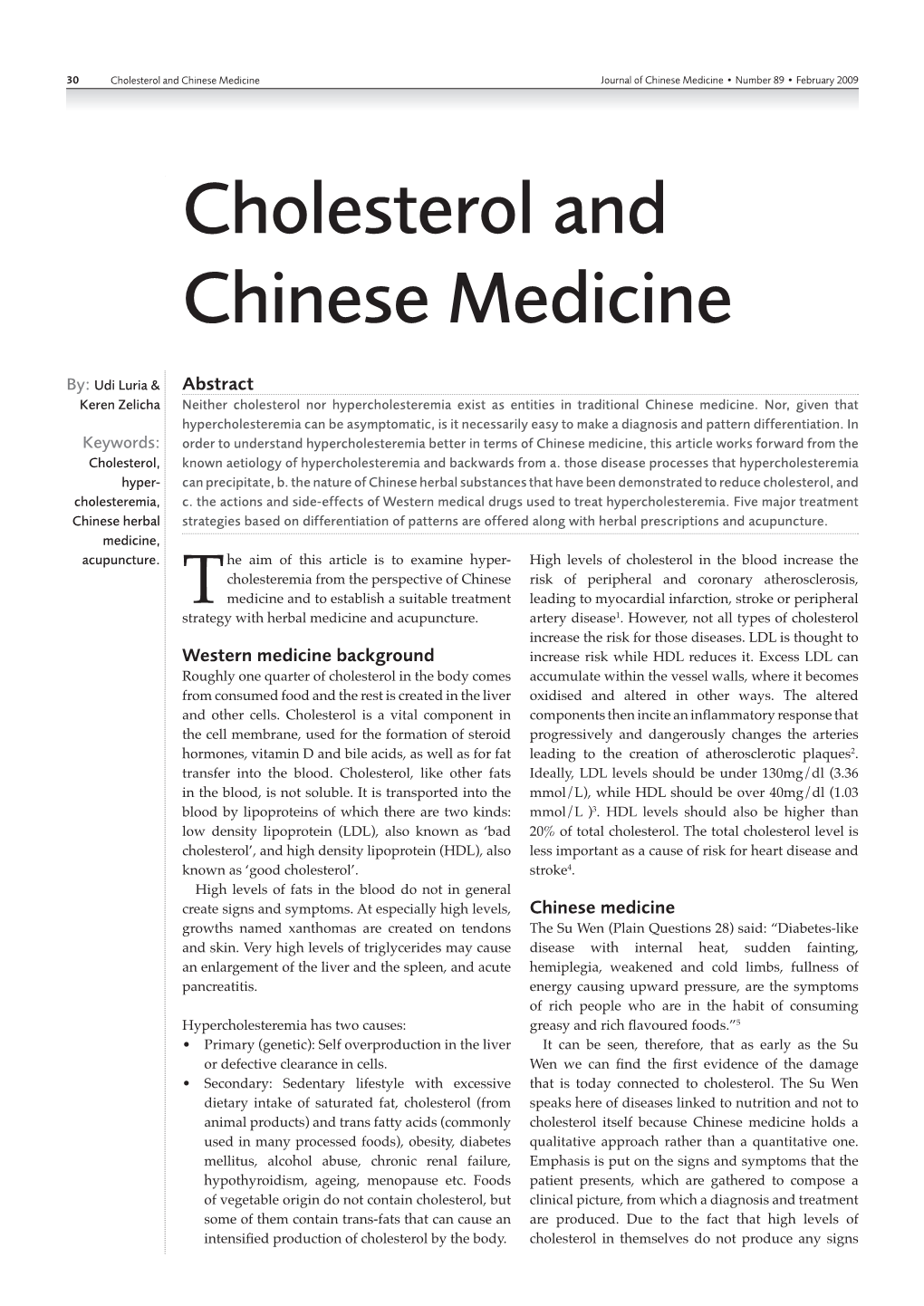 Cholesterol and Chinese Medicine Journal of Chinese Medicine • Number 89 • February 2009