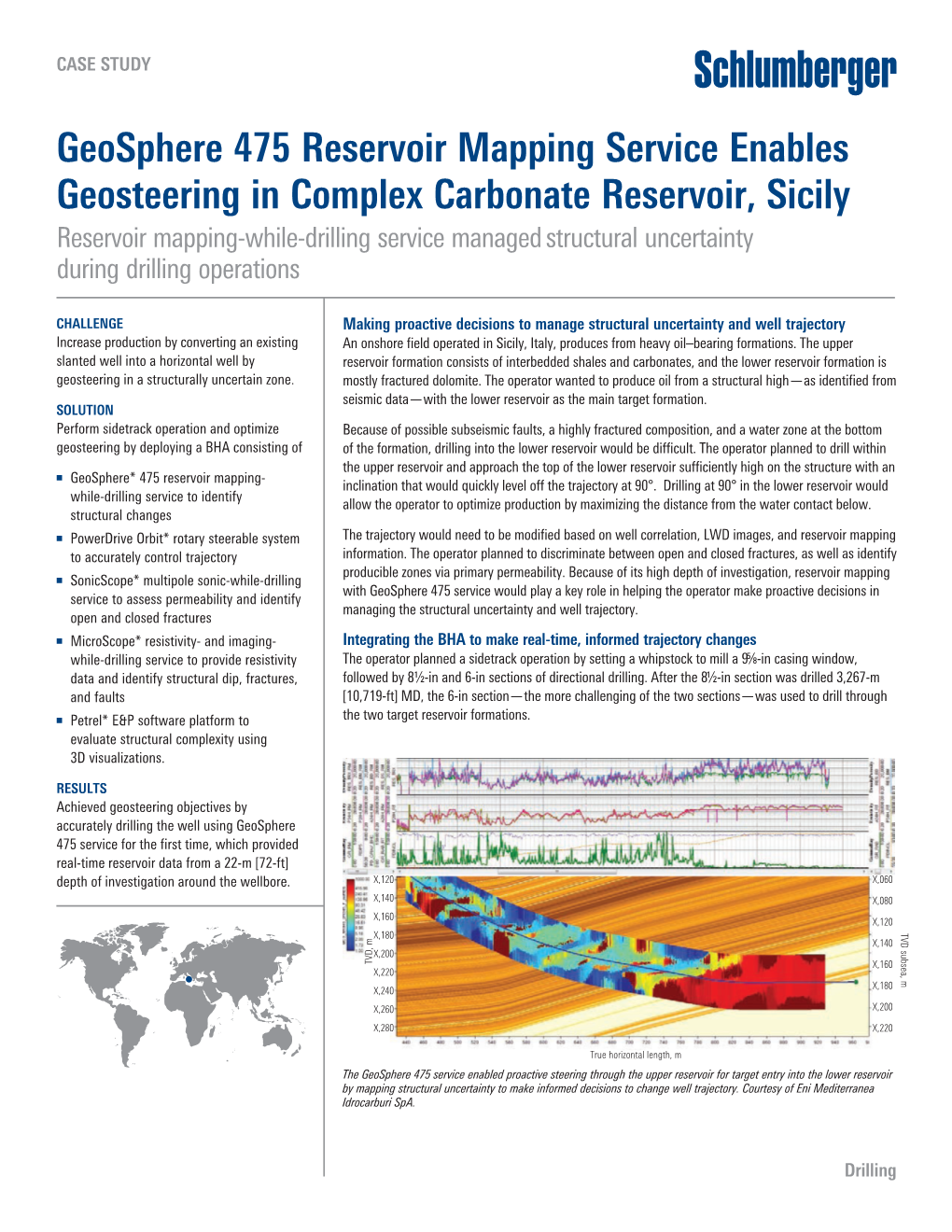 Geosphere 475 Reservoir Mapping Service Enables Geosteering in Complex Carbonate Reservoir, Sicily