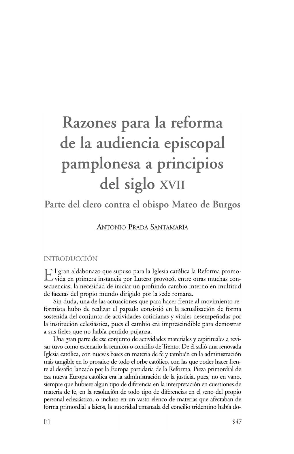 Razones Para La Reforma De La Audiencia Episcopal Pamplonesa a Principios Del Siglo XVII Parte Del Clero Contra El Obispo Mateo De Burgos