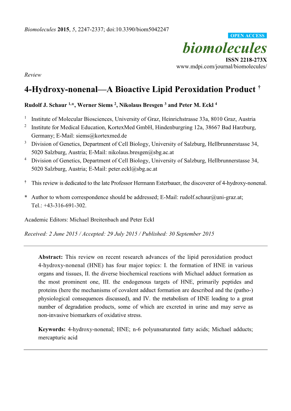4-Hydroxy-Nonenal—A Bioactive Lipid Peroxidation Product †