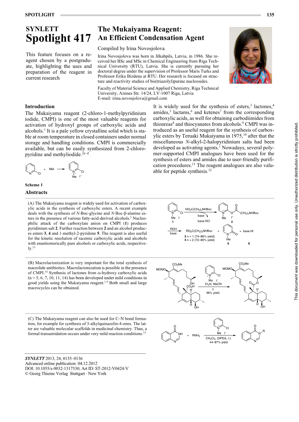 The Mukaiyama Reagent: an Efficient Condensation Agent