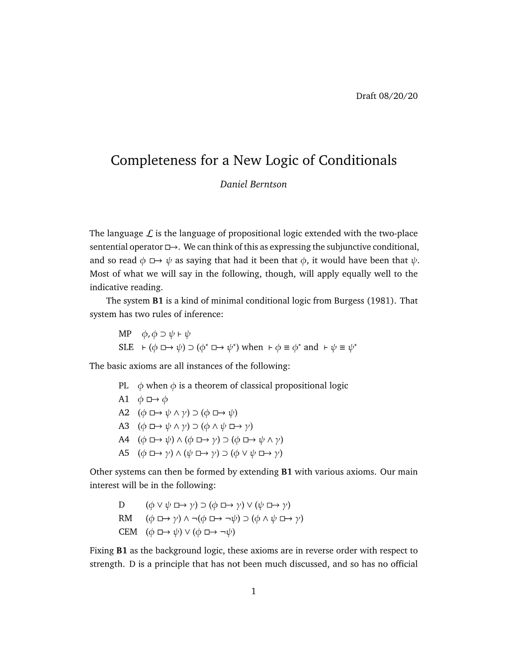 Completeness for a New Logic of Conditionals