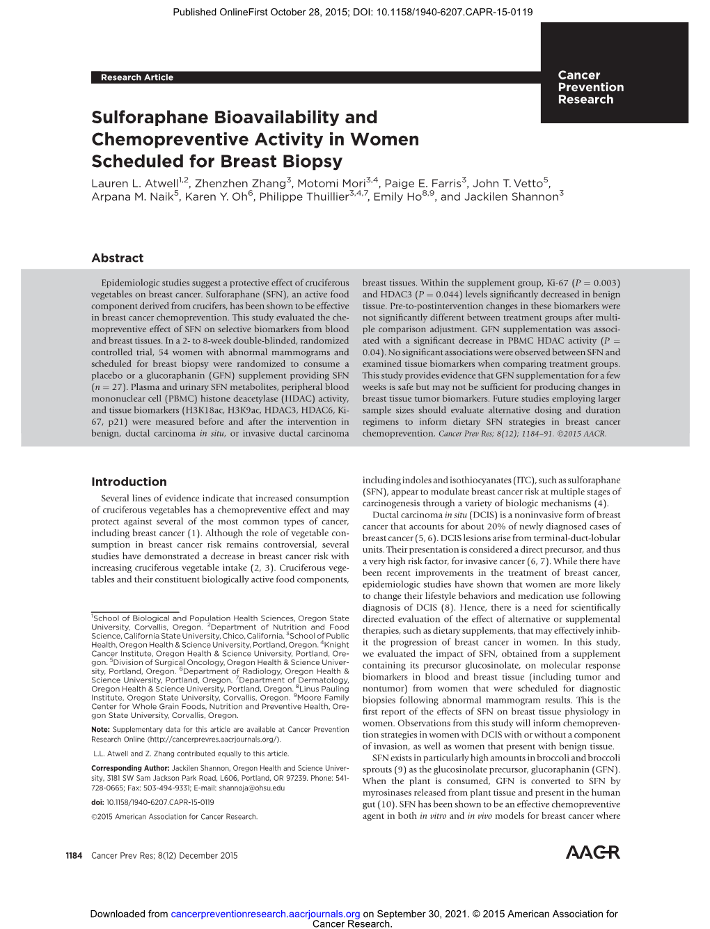 Sulforaphane Bioavailability and Chemopreventive Activity in Women Scheduled for Breast Biopsy Lauren L