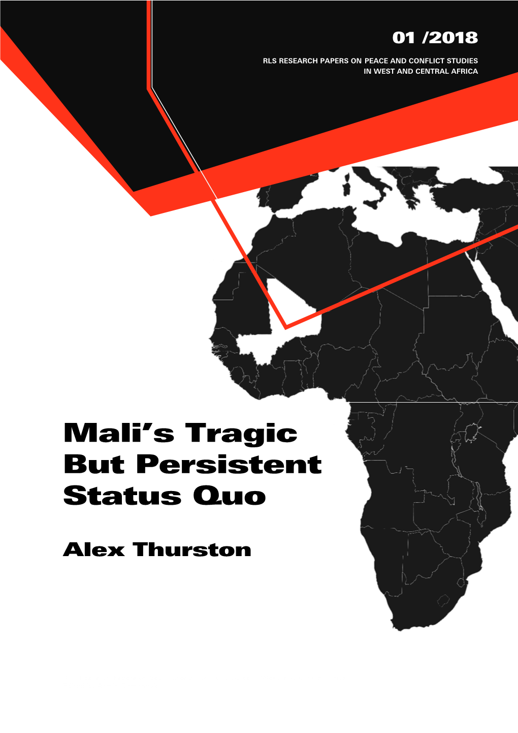 Mali's Tragic but Persistent Status