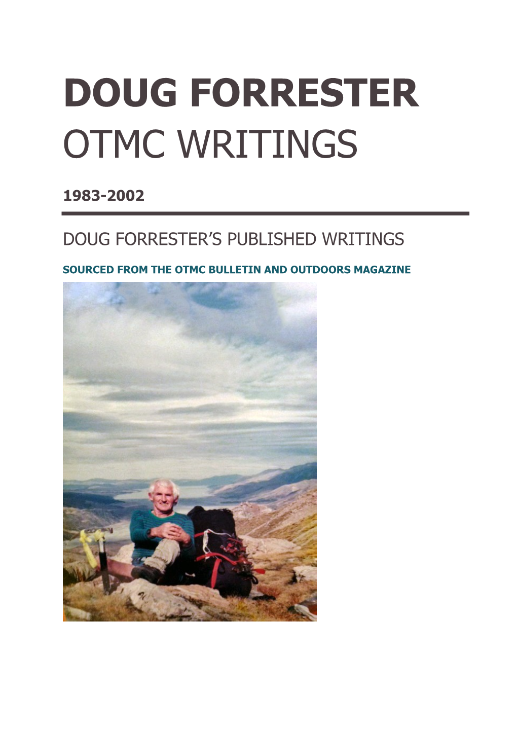 Doug Forrester Otmc Writings