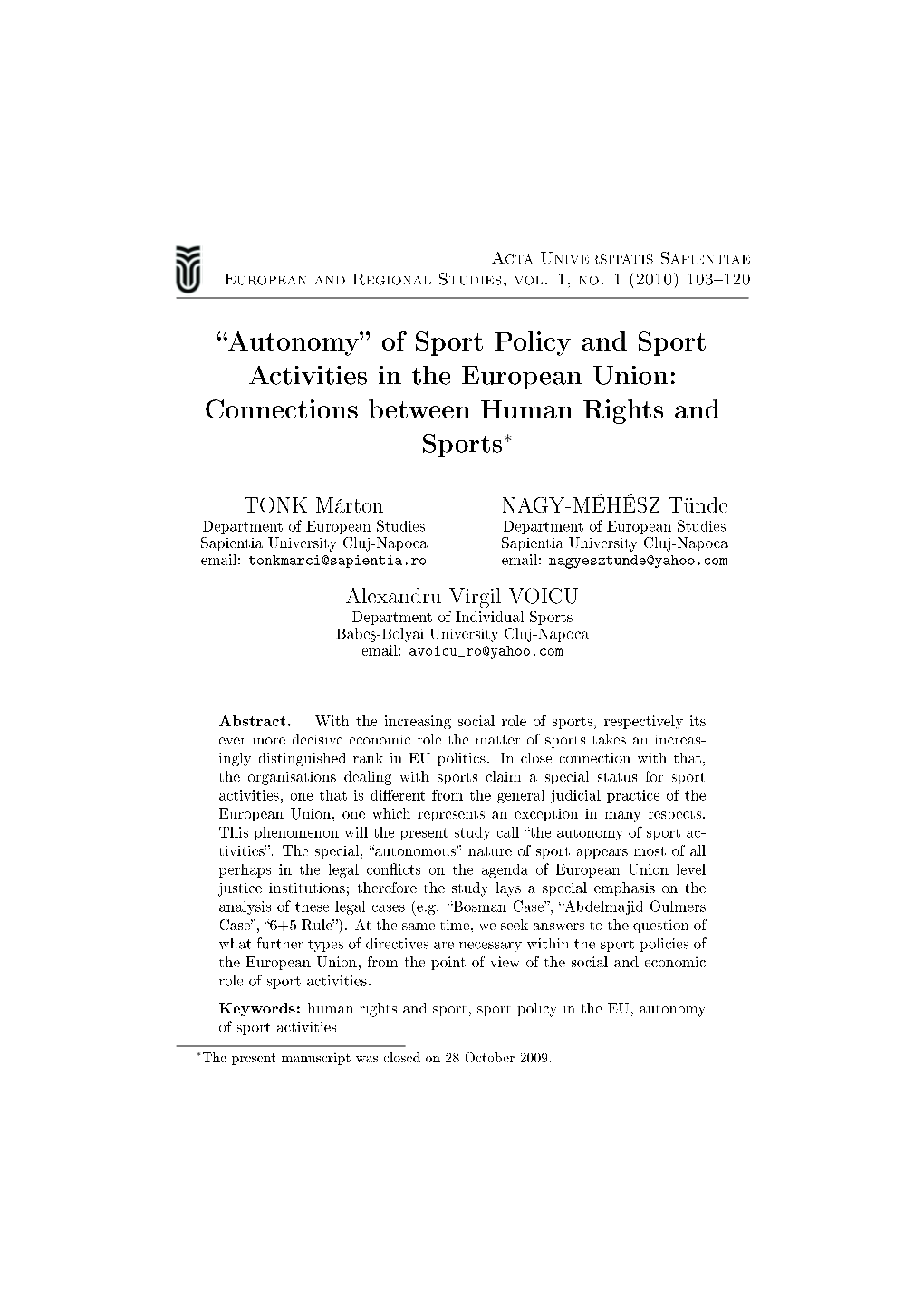 Autonomy of Sport Policy and Sport Activities in the European Union