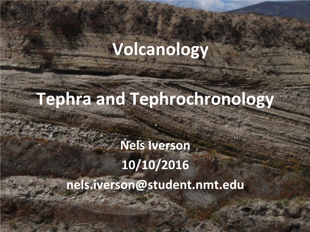 Tephra and Tephrochronology Volcanology