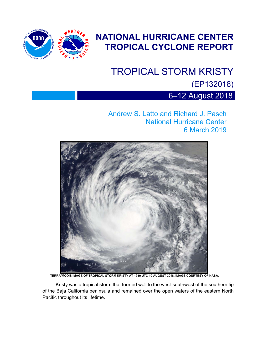 TROPICAL STORM KRISTY (EP132018) 6–12 August 2018