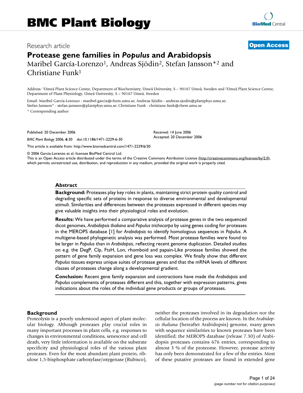 Protease Gene Families in Populus and Arabidopsis Maribel García-Lorenzo1, Andreas Sjödin2, Stefan Jansson*2 and Christiane Funk1